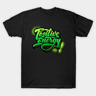 Positive energy T-Shirt